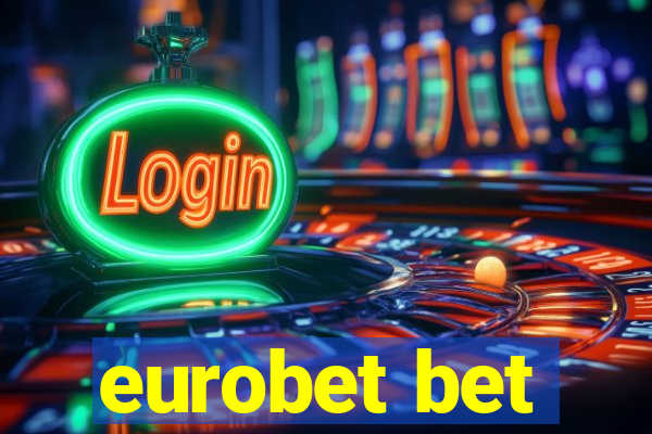 eurobet bet